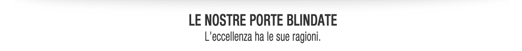 Come scegliere una porta blindata Il mercato offre diverse proposte di porte “blindate”, ecco come orientarsi.